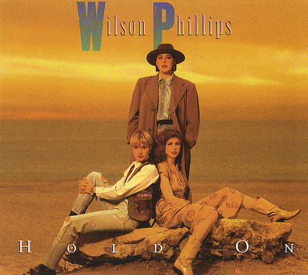 Wilson Phillips Hold On