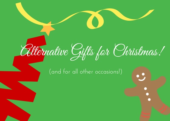 Alternative Gifts for Christmas